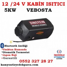 EİNSTEİN VEBOSTA 5KW 12 /24 VOLT KABİN ISITICI BLUETOOTH ÖZELLİKLİ WEBASTO SPLİT SABİT EİNSTEİN VEBOSTA 5KW 12 /24 VOLT KABİN ISITICI BLUETOOTH ÖZELLİKLİ WEBASTO SPLİT SABİT